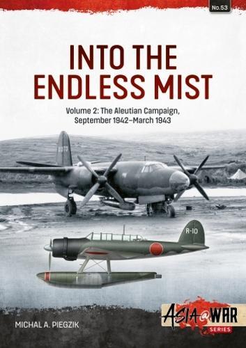 Into the Endless Mist Vol 2 Asia@war 53 - Military History Book - Paperback