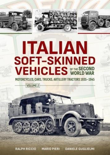 Italian Soft-skinned Vehicles of the Second World War Vol II - Paperback