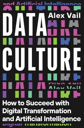 Data Culture - by Alex Vail - Paperback