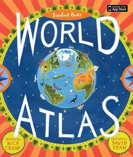Barefoot Books World Atlas - by Nick Crane - Hardcover