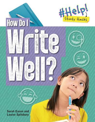 How Do I Write Well - by Sarah Eason - Paperback