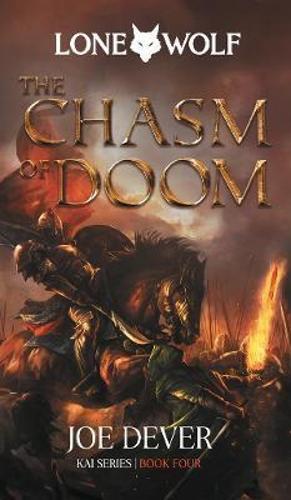 Lone Wolf 4 The Chasm of Doom - by Joe Dever - Paperback