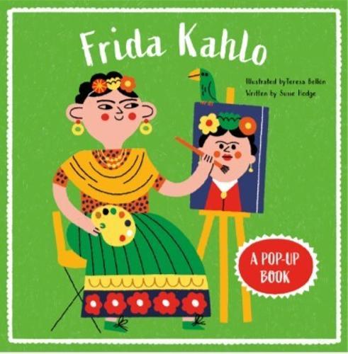 Frida Kahlo A Pop Up Book - Children's Book - by Alice Harman - Hardcover