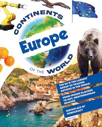 Continents of the World : Europe - by John Lesley - Hardcover