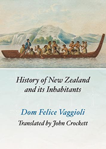 History of New Zealand and its Inhabitants - History Book by Dom Felice Vaggioli
