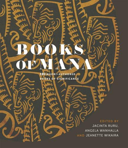 Books of Mana - by Jacinta Ruru - Hardcover