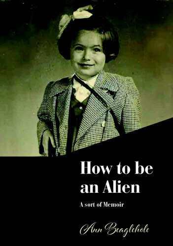 How to be an Alien - Practical Guide - by Ann Beaglehole - Paperback