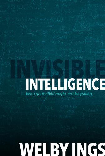 Invisible Intelligence - Children's Book - by Welby Ings - Paperback