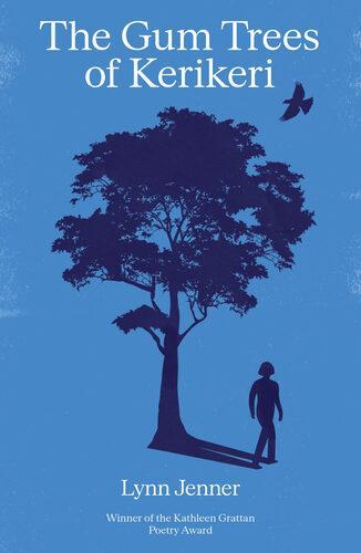 The Gum Trees of Kerikeri - by Lynn Jenner - Paperback