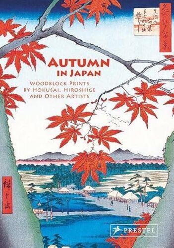 Autumn In Japan - by Anne Sefrioui - Hardcover