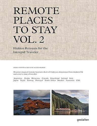 Remote Places to Stay Vol 2 - by Gestalten - Hardcover