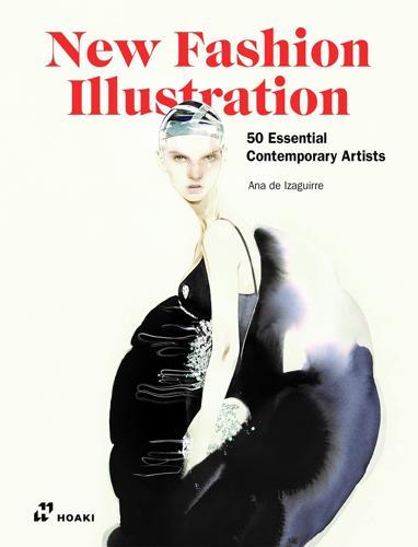 New Fashion Illustration (2023) - Art Book - by Ana de Izaguirre - Hardcover