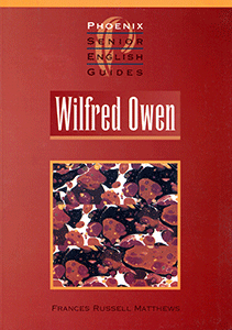 Wilfred Owen Phoenix Senior English Guide