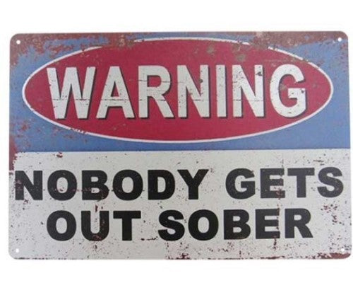 Wall Art Tin - Sober Warning