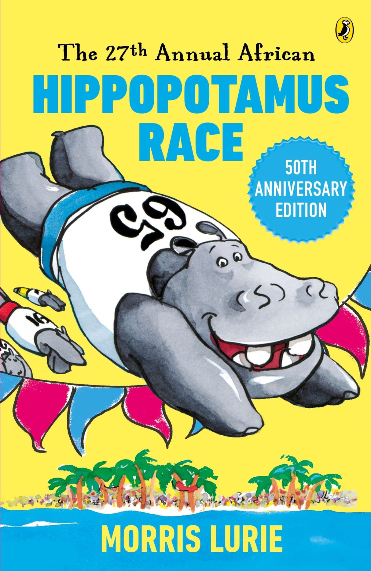 Cover of 'The Twenty-seventh Annual African Hippopotamus Race,' showcasing Edward and playful hippos in a vibrant swimming marathon.