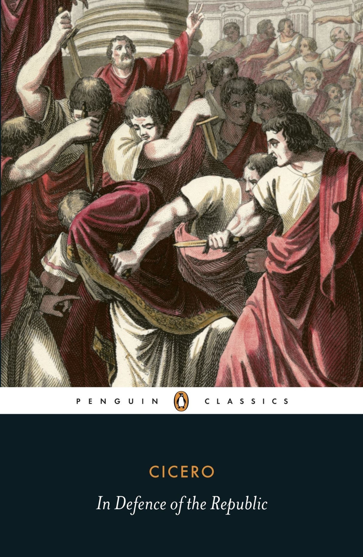 Trade paperback of Cicero's speeches, showcasing his eloquence and defense of the Roman Republic, published in 2011.