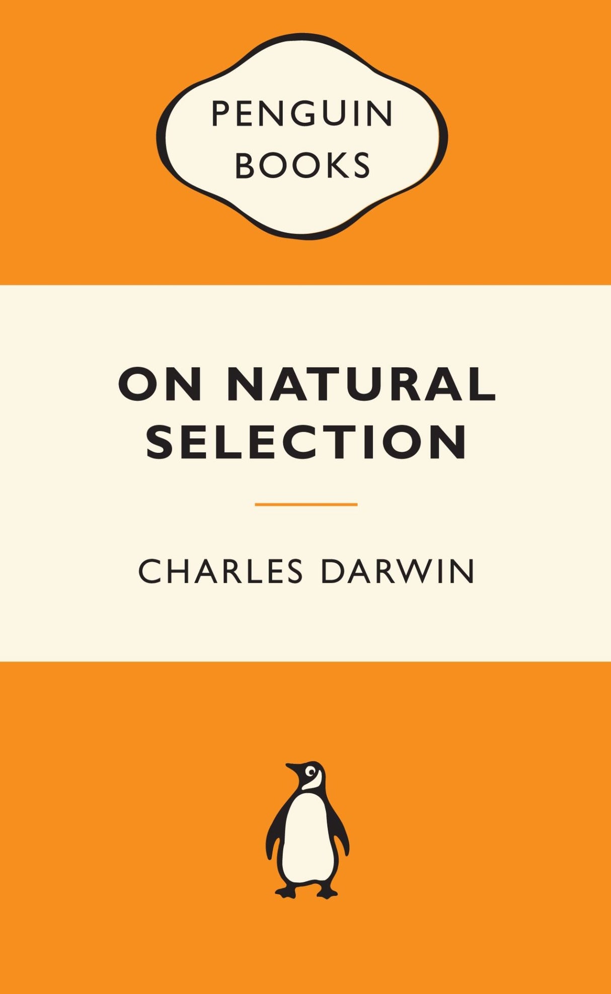 A-format paperback of Darwin's "On Natural Selection," exploring evolution's impact on humanity, published by Penguin UK in 2010.