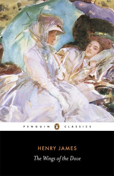 Cover of "Wings Of The Dove," a novel by Henry James, exploring love, betrayal, and ambition in a rich narrative.