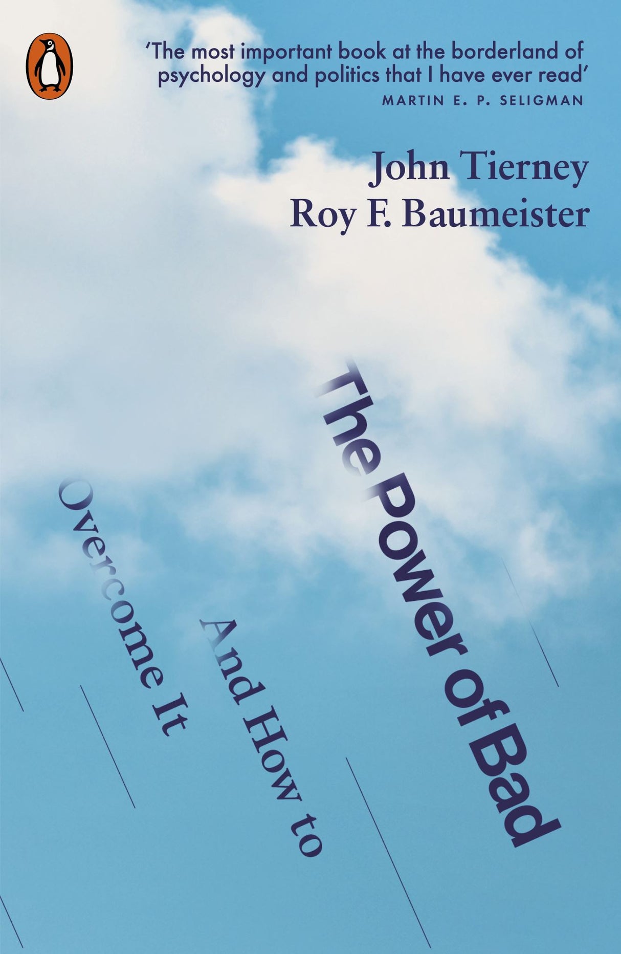 Cover of 'The Power of Bad', a book exploring the negativity bias in human behavior and offering strategies for positive change.
