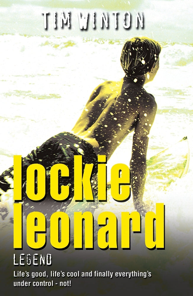 Whimsical cover of 'Lockie Leonard: Legend', showcasing humor and adolescent challenges in a captivating YA novel.