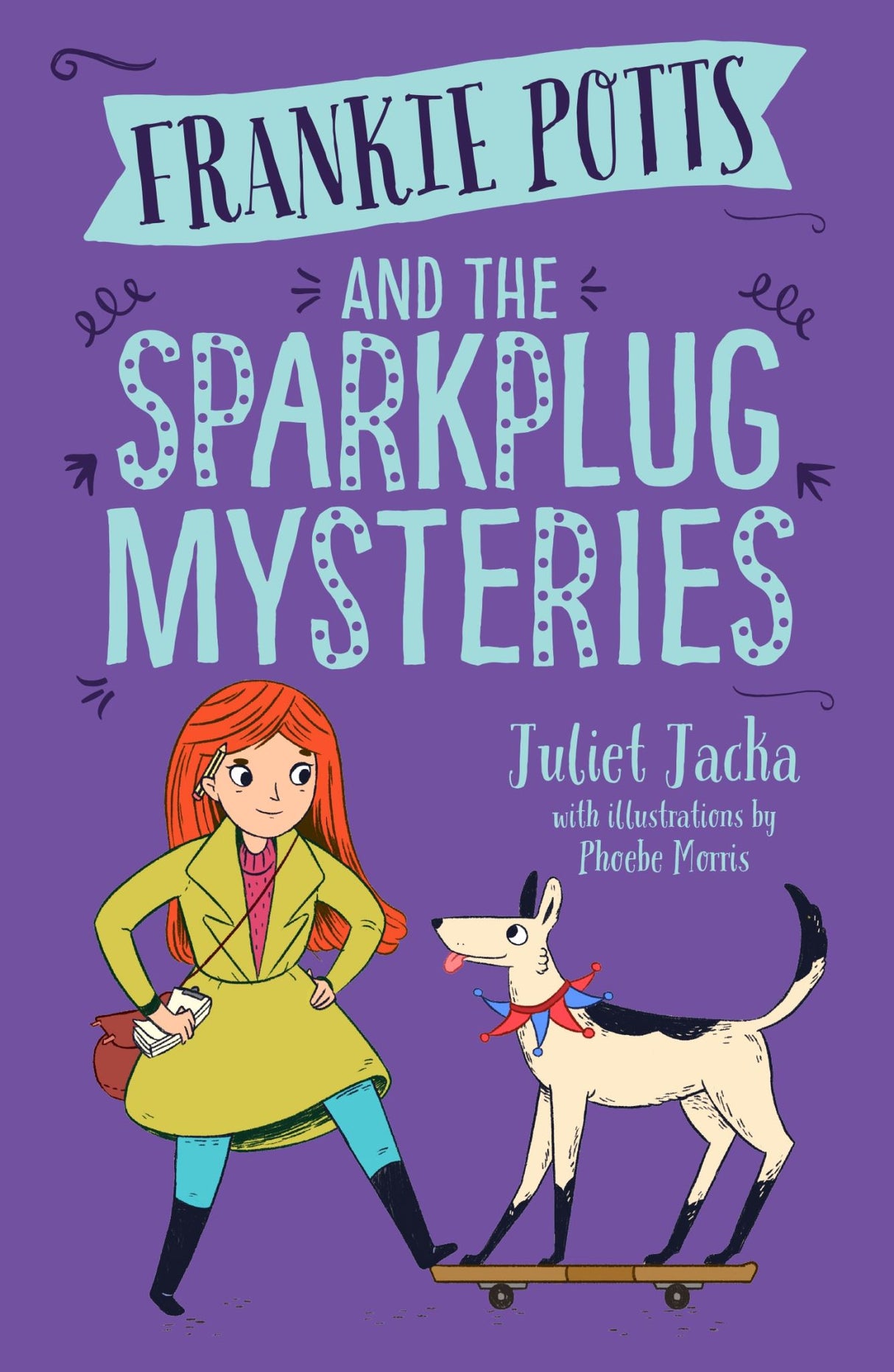 Cover of "Frankie Potts and the Sparkplug Mysteries," featuring a clever girl detective and her skateboard-riding dog, Sparkplug.