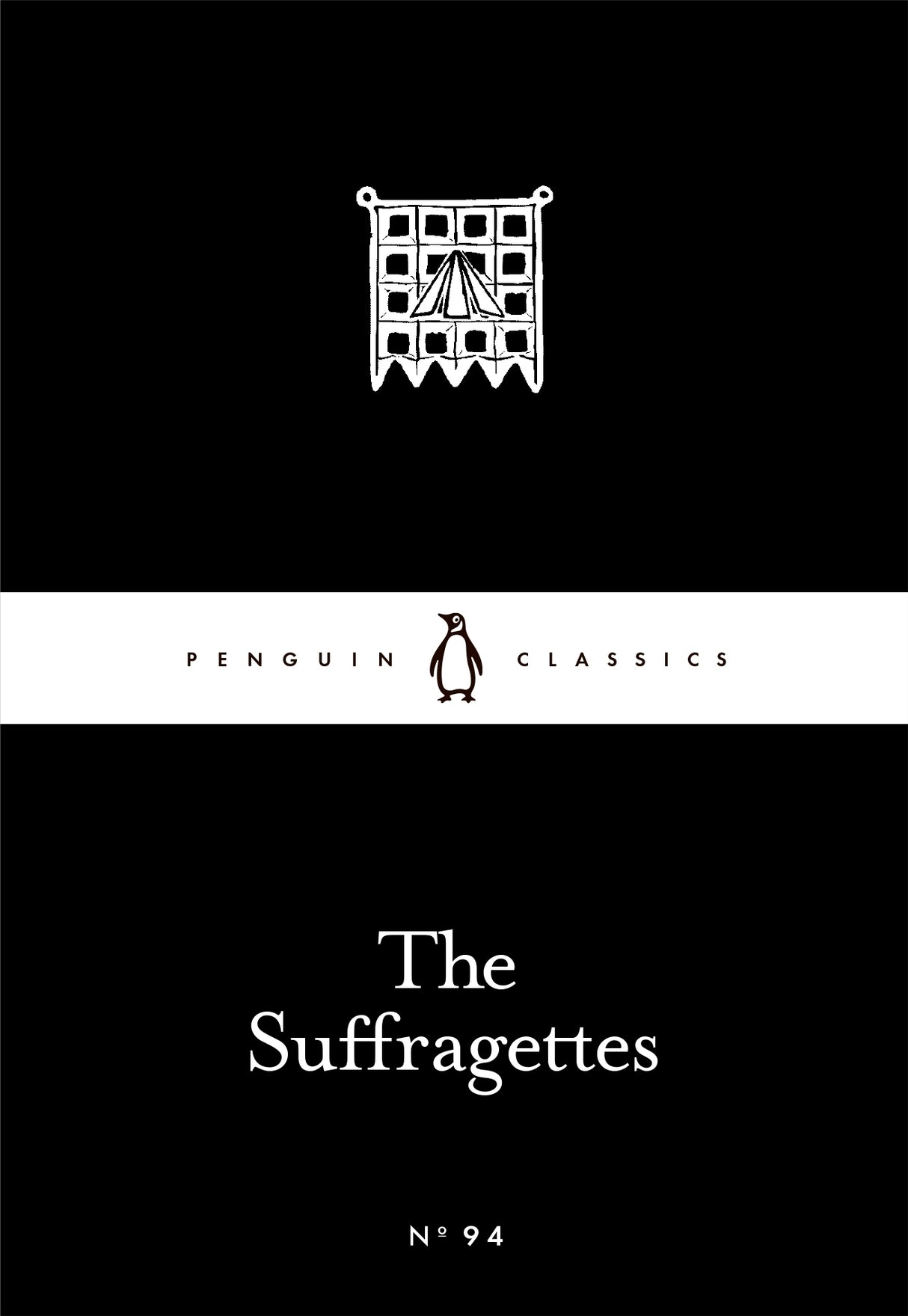 Cover of 'The Suffragettes', a powerful trade paperback highlighting women's fight for equal rights and feminism.