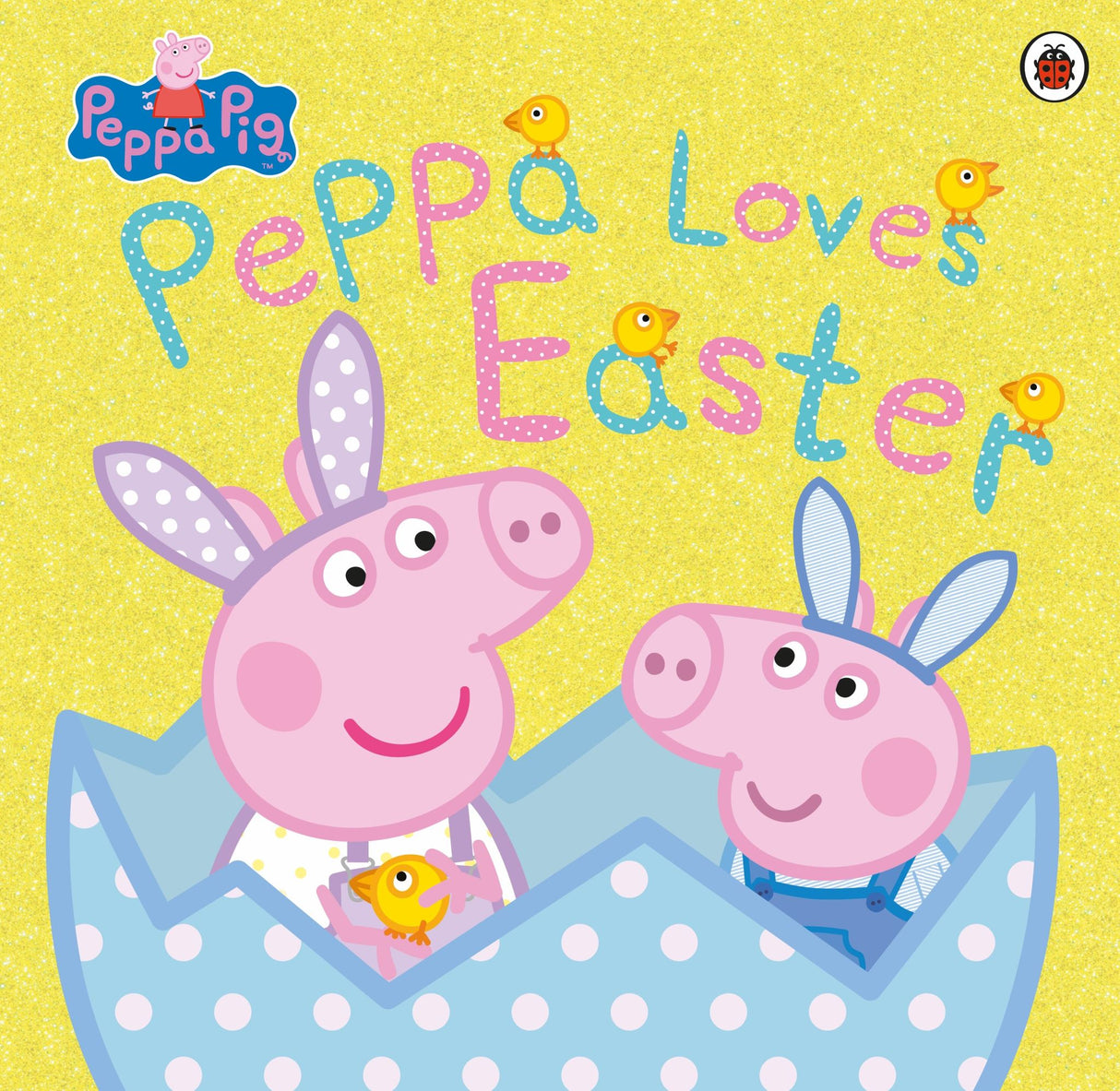 "Colorful cover of 'Peppa Pig: Peppa Loves Easter,' a joyful picture book for young children celebrating Easter adventures."