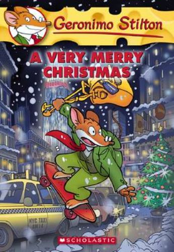 A Very Merry Christmas book cover featuring Geronimo Stilton, depicting festive adventures in New York City for kids ages 7-12.