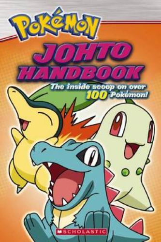 "JOHTO HANDBOOK: A 96-page guide filled with vibrant Pokemon illustrations and essential tips for young trainers exploring Johto."