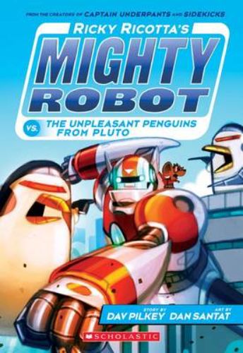 Cover of *Ricky Ricotta's Mighty Robot vs the Unpleasant Penguins from Pluto #9*, featuring colorful illustrations of Ricky and his robot facing penguin foes.