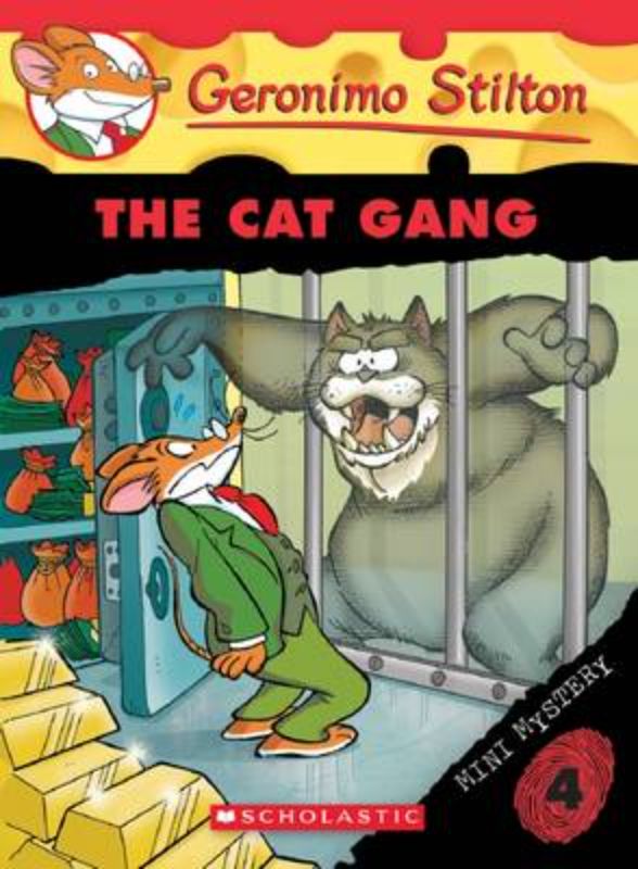 Cover of 'The Cat Gang' featuring Geronimo Stilton on an adventurous mystery, perfect for young readers aged 7-12.