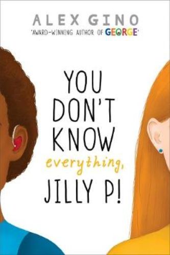 Hardback novel 'You Don't Know Everything, Jilly P!', exploring identity and empathy through Jilly's journey with her Deaf sister.