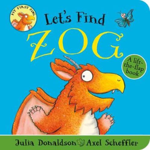 Engaging board book inviting toddlers to search for Zog the dragon with vibrant illustrations and interactive felt flaps.