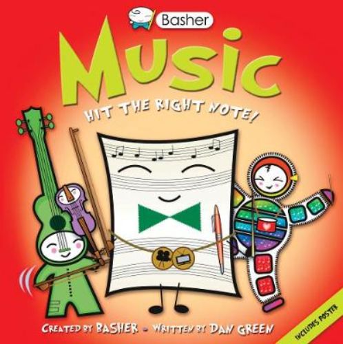Colorful cover of "Basher Basics: Music," a fun guide introducing music theory with engaging characters for all ages.