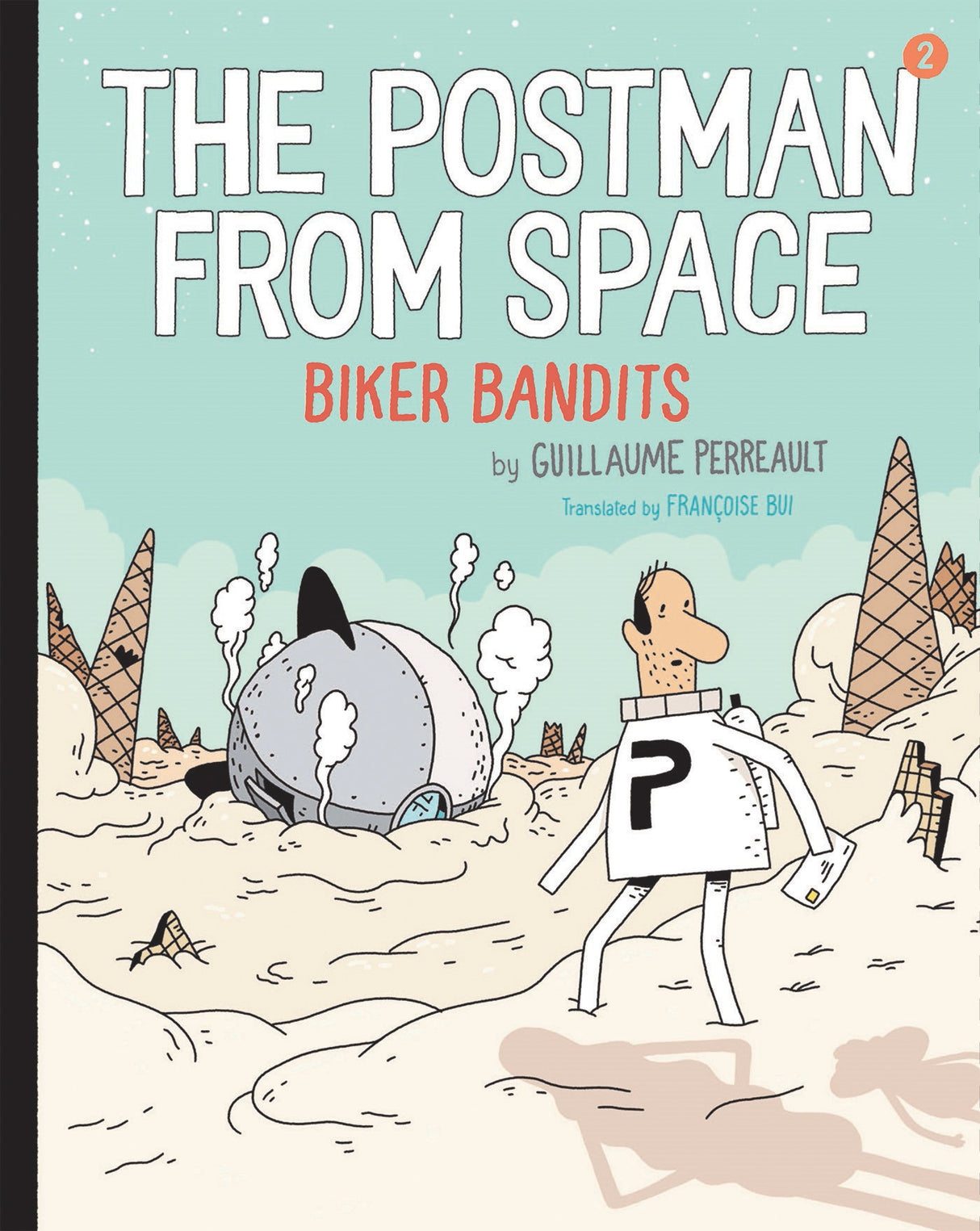A graphic novel cover featuring Bob the mail carrier navigating alien landscapes and biker bandits in a whimsical space adventure.