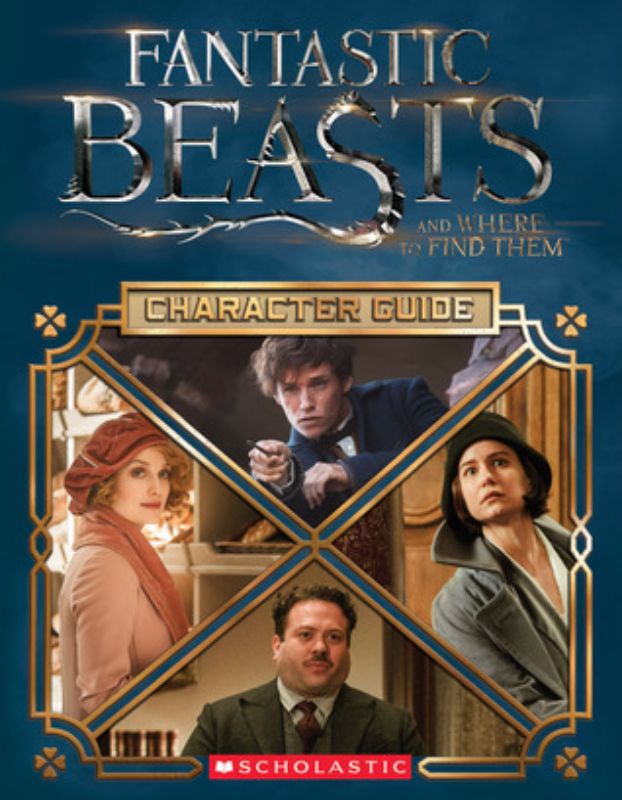 Hardcover character guide for 'Fantastic Beasts', featuring insights on magical creatures and key characters from the film.