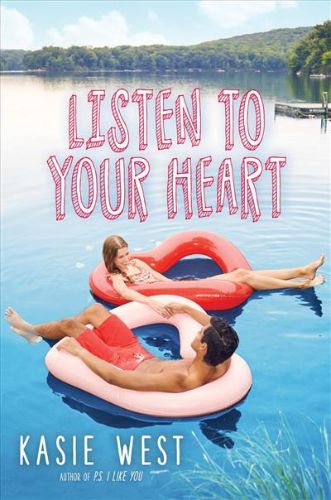 Hardcover edition of 'Listen to Your Heart' by Kasie West, exploring love and self-discovery through a high school podcast adventure.