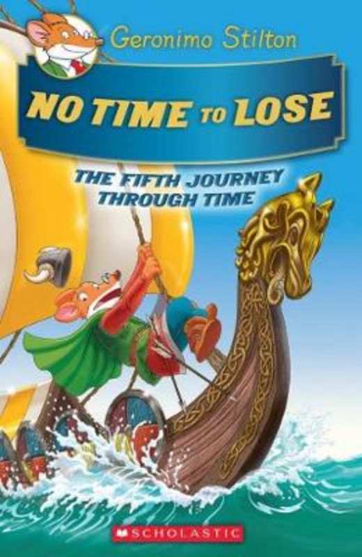 Hardcover novel "No Time to Lose" featuring Geronimo Stilton's time-traveling adventure to save New Mouse City.