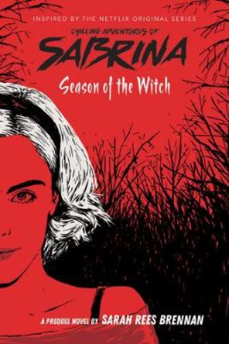 Trade paperback novel 'Season of the Witch' exploring Sabrina Spellman's magical journey before her sixteenth birthday.