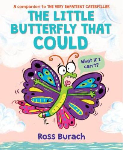 Hardback children's book "The Little Butterfly That Could," featuring whimsical illustrations and a tale of perseverance.