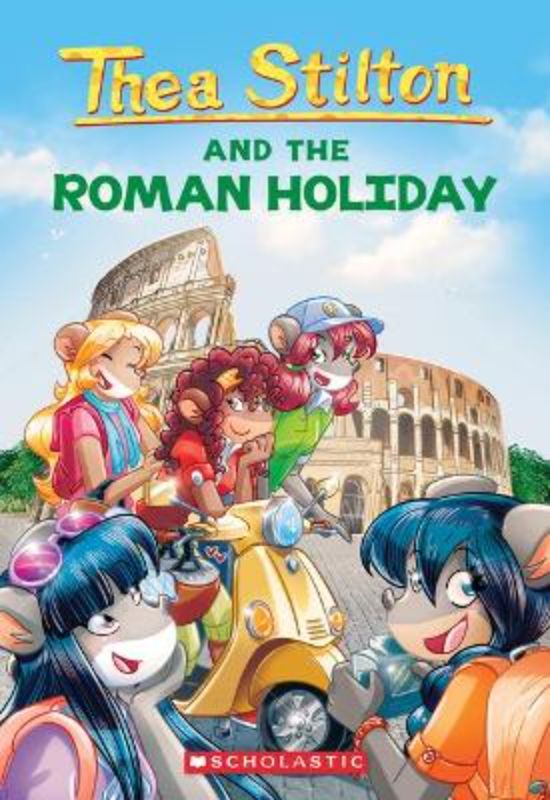 A delightful chapter book featuring Thea Stilton and friends exploring Rome, filled with adventures, mysteries, and friendship.