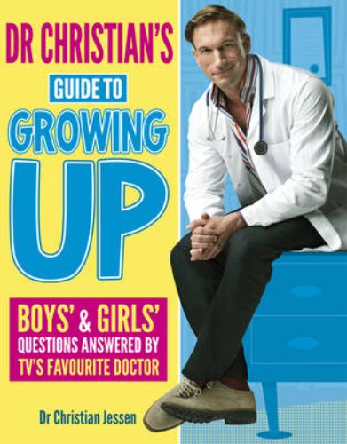 Cover of 'Dr Christian's Guide to Growing Up,' a comprehensive resource on adolescence, puberty, and personal health for pre-teens.