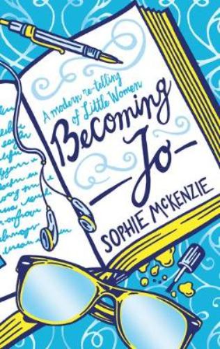 Becoming Jo paperback, a reimagining of Little Women, explores Jo's journey with themes of sisterhood and ambition.