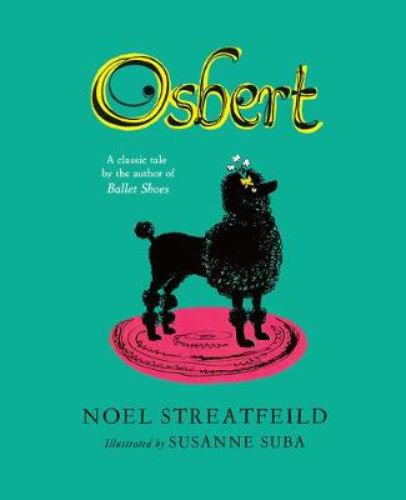 Hardback picture book "Osbert" featuring a family's quest to makeover their dog for Aunt Cathy's wedding.