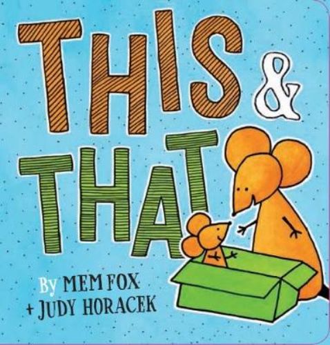 Bright and colorful board book 'This and That' for toddlers; ideal for bedtime storytelling and nurturing a love for reading.