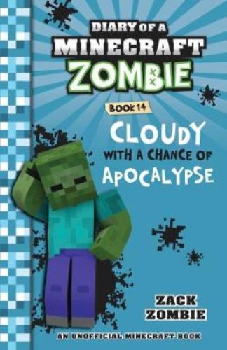 Cover of "Cloudy with a Chance of Apocalypse," a whimsical novel about a teenage Zombie facing chaos and self-discovery.