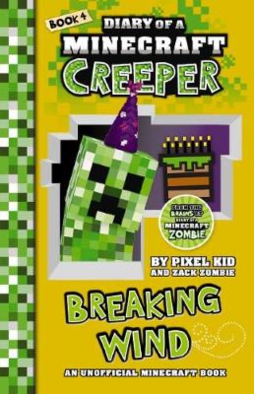 Breaking Wind (Diary of a Minecraft Creeper