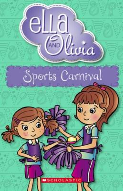 Cover of "Ella and Olivia #10: Sports Carnival," featuring two girls preparing for a vibrant school sports event.