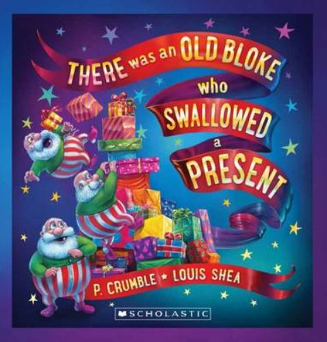 Whimsical children's book 'There Was an Old Bloke Who Swallowed a Present' with vibrant illustrations for festive storytime joy.