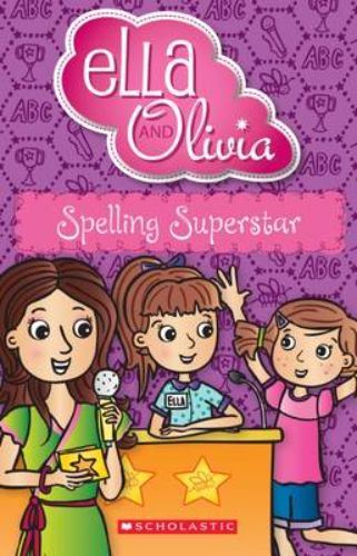 Illustrated cover of "Spelling Superstar," featuring sisters Ella and Olivia on a spelling adventure for young readers.